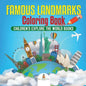Famous Landmarks Coloring Book Children's Explore the World Books - Paperback