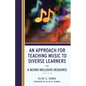 An Approach for Teaching Music to Diverse Learners: A Neuro-Inclusive Resource - Hardcover