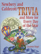Newbery and Caldecott Trivia and More for Every Day of the Year - Paperback