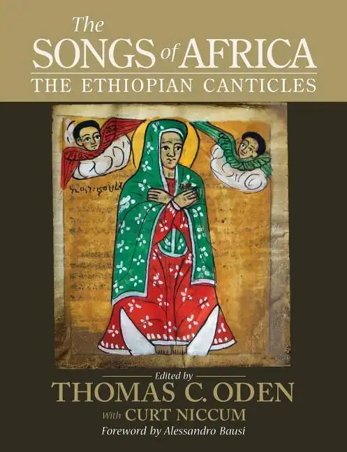 The Songs of Africa: The Ethiopian Canticles - Paperback