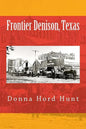 Frontier Denison, Texas - Paperback
