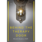 Behind the Therapy Door: Simple Strategies to Transform Your Life - Paperback