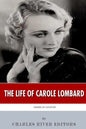 American Legends: The Life of Carole Lombard - Paperback