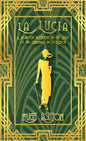La Lucia: A Story of Riseholme in the Style of the Originals by E.F.Benson - Paperback