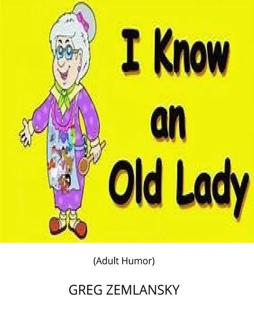 I Know An Old Lady - Paperback