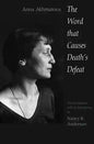 The Word That Causes Death's Defeat: Poems of Memory - Paperback