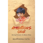 Ambitious One: Moving Forward, No Matter What - Hardcover