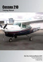 Cessna 210 Training Manual: Flight Training Manual - Paperback