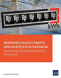 Renewable Energy Tariffs and Incentives in Indonesia: Review and Recommendations - Paperback
