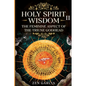 Wisdom: The Feminine Aspect of the Triune Godhead II - Paperback