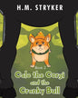 Cale the Corgi and the Cranky Bull: Book 2 - Paperback