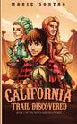 California Trail Discovered - Paperback