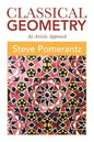 Classical Geometry: An Artistic Approach - Paperback