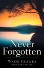 Never Forgotten - Paperback