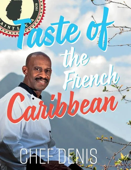 Taste of the French Caribbean - Hardcover