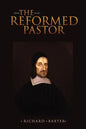 The Reformed Pastor - Paperback