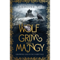 A Wolf So Grim And Mangy: A humorous fantasy novel - Paperback