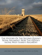 The History of the Second Queen's Royal Regiment: Now the Queen's (Royal West Surrey) Regiment - Paperback