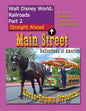 Walt Disney World Railroads Part 2 Main Street Horse-Drawn Streetcar - Paperback