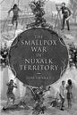 The Smallpox War in Nuxalk Territory - Paperback