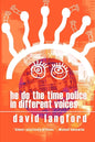 He Do the Time Police in Different Voices - Paperback