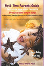 First-Time Parents Guide: The Book for New Parents - Paperback