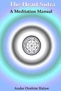 The Heart Sutra: A Meditation Manual - Paperback