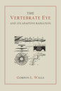 The Vertebrate Eye and Its Adaptive Radiation - Paperback