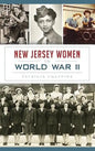 New Jersey Women in World War II - Hardcover