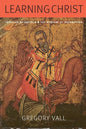 Learning Christ: Ignatius of Antioch and the Mystery of Redemption - Paperback