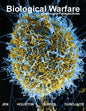 Biological Warfare: Pathogen Perspectives (Black & White Edition) - Paperback