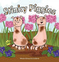 Stinky Piggies - Hardcover