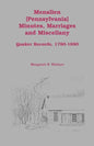 Menallen Minutes, Marriages and Miscellany: Quaker Records, 1780-1890 - Paperback