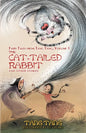 The Cat-Tailed Rabbit and Other Stories - Paperback