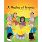 A Medley of Friends - Paperback