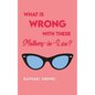 What Is Wrong with These Mother-in-Laws? - Paperback