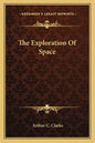 The Exploration of Space - Paperback