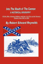 Into the Mouth of the Cannon: A Historical Biography of the 18th Arkansas Infantry and the Civil War in the Western Theater from 1861 to 1863 - Paperback