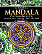 Mandala Coloring Book for Adult - Art Therapy Anti Stress: Mandala Coloring Books - Paperback