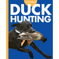 Curious about Duck Hunting - Hardcover