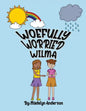 Woefully Worried Wilma - Paperback