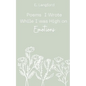 Poems I Wrote When I was High on Emotions - Paperback