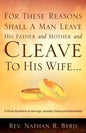 For These Reasons Shall A Man Leave His Father and Mother - Paperback