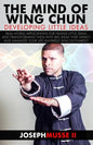 The Mind of Wing Chun: Developing Little Ideas - Paperback
