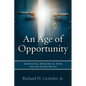 An Age of Opportunity: Intentional Ministry By, With, and for Older Adults - Paperback