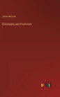 Christianity and Positivism - Hardcover