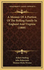 A Memoir of a Portion of the Bolling Family in England and Virginia (1868) - Hardcover