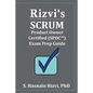 Rizvi's Scrum Product Owner Certified (SPOC(TM)) Exam Prep Guide - Paperback