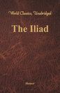 The Iliad (World Classics, Unabridged) - Paperback