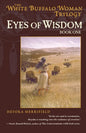 Eyes of Wisdom - Paperback